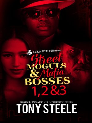 cover image of Street Moguls and Mafia Bosses 1, 2, 3